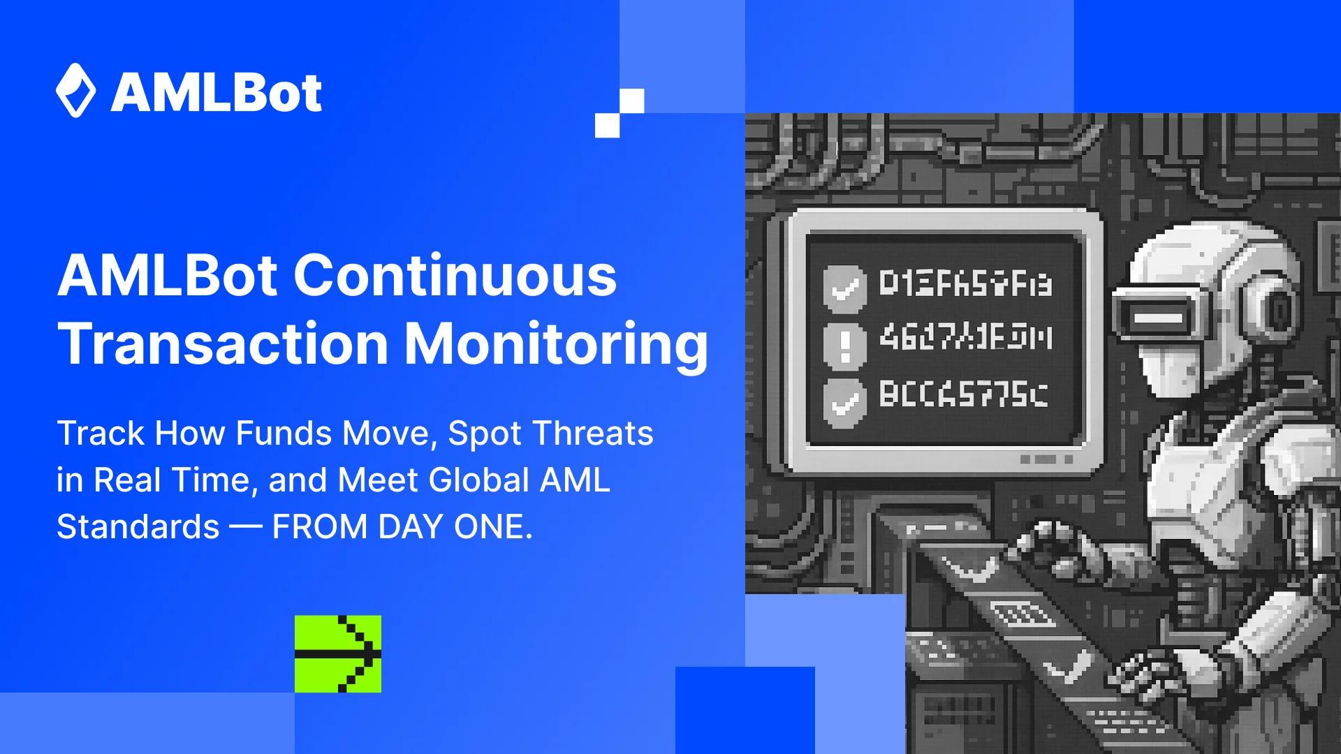 AMLBot Continuous Transaction Monitoring 🔍